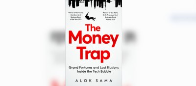 The Money Trap: Grand Fortunes and Lost Illusions Inside the Tech Bubble